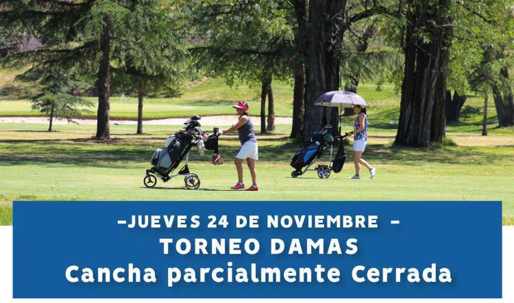 Cancha parcialmente cerrada, Torneo Damas