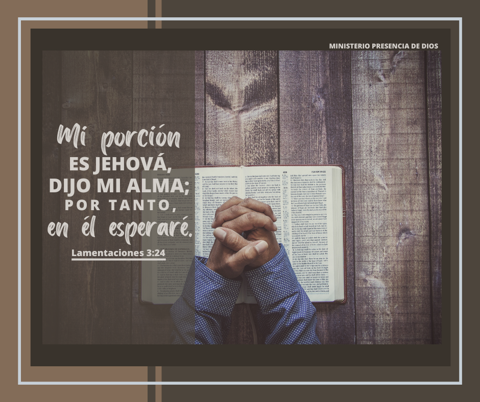 Mi porción, Lamentaciones 3:24