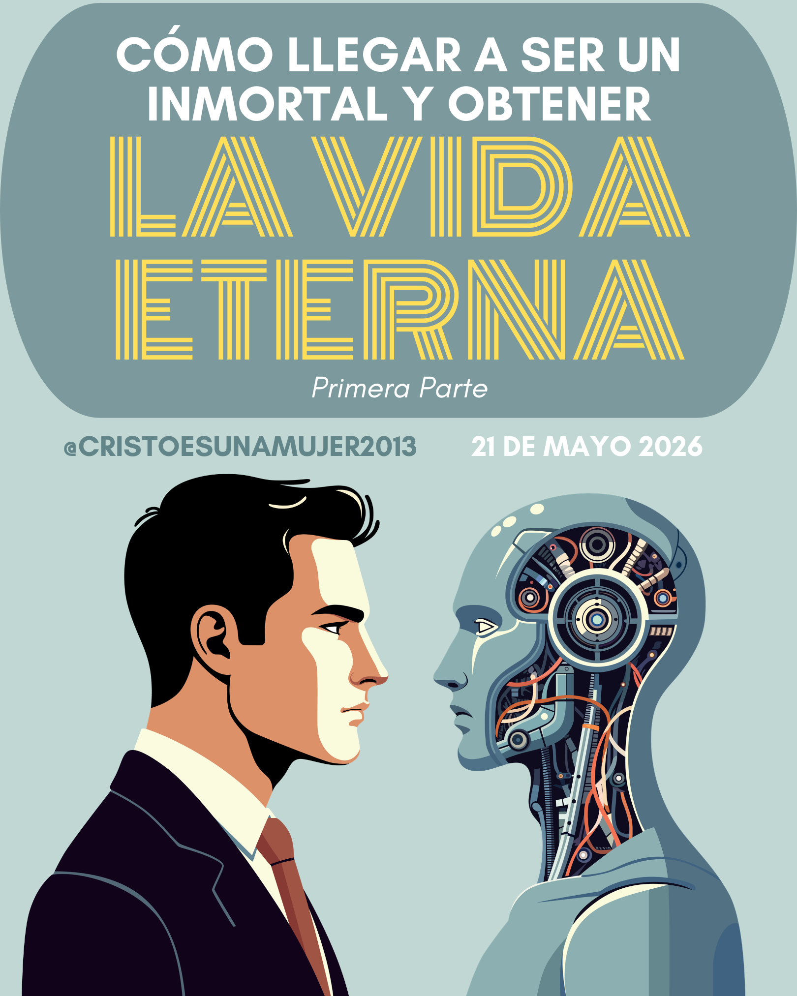 Cómo Llegar a ser un Inmortal y Obtener la Vida Eterna, Primera Parte ...
