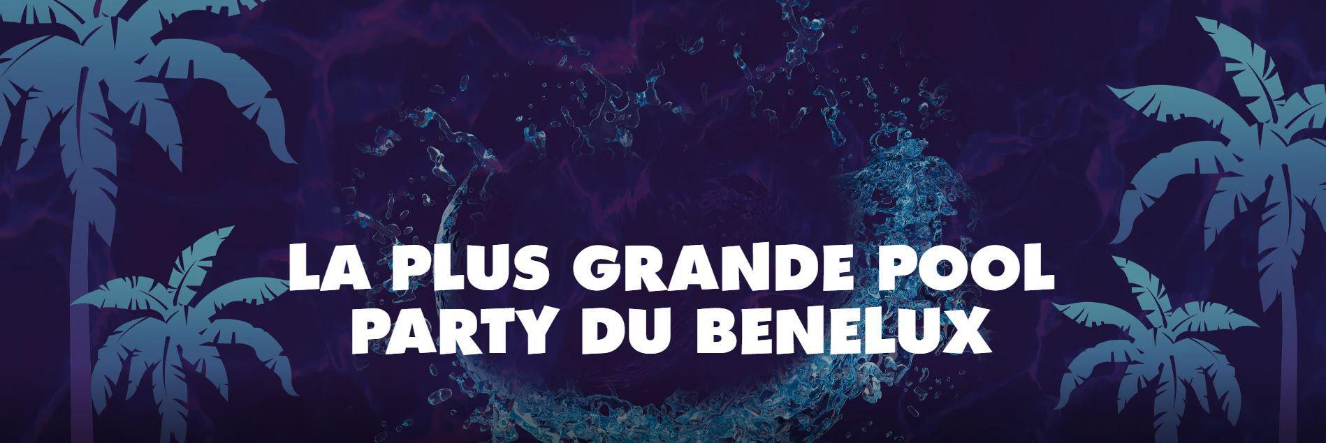 Plongez dans la folie de la plus grande pool party du Benelux