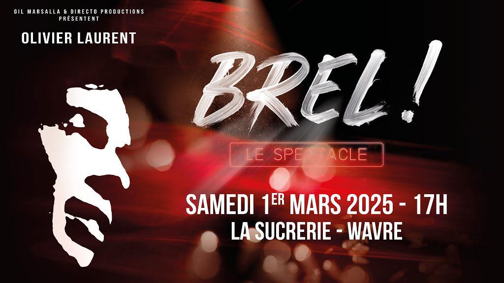 Concours pour gagner des places au BREL Le spectacle! : une immersion passionnée dans l'univers de Jacques Brel
