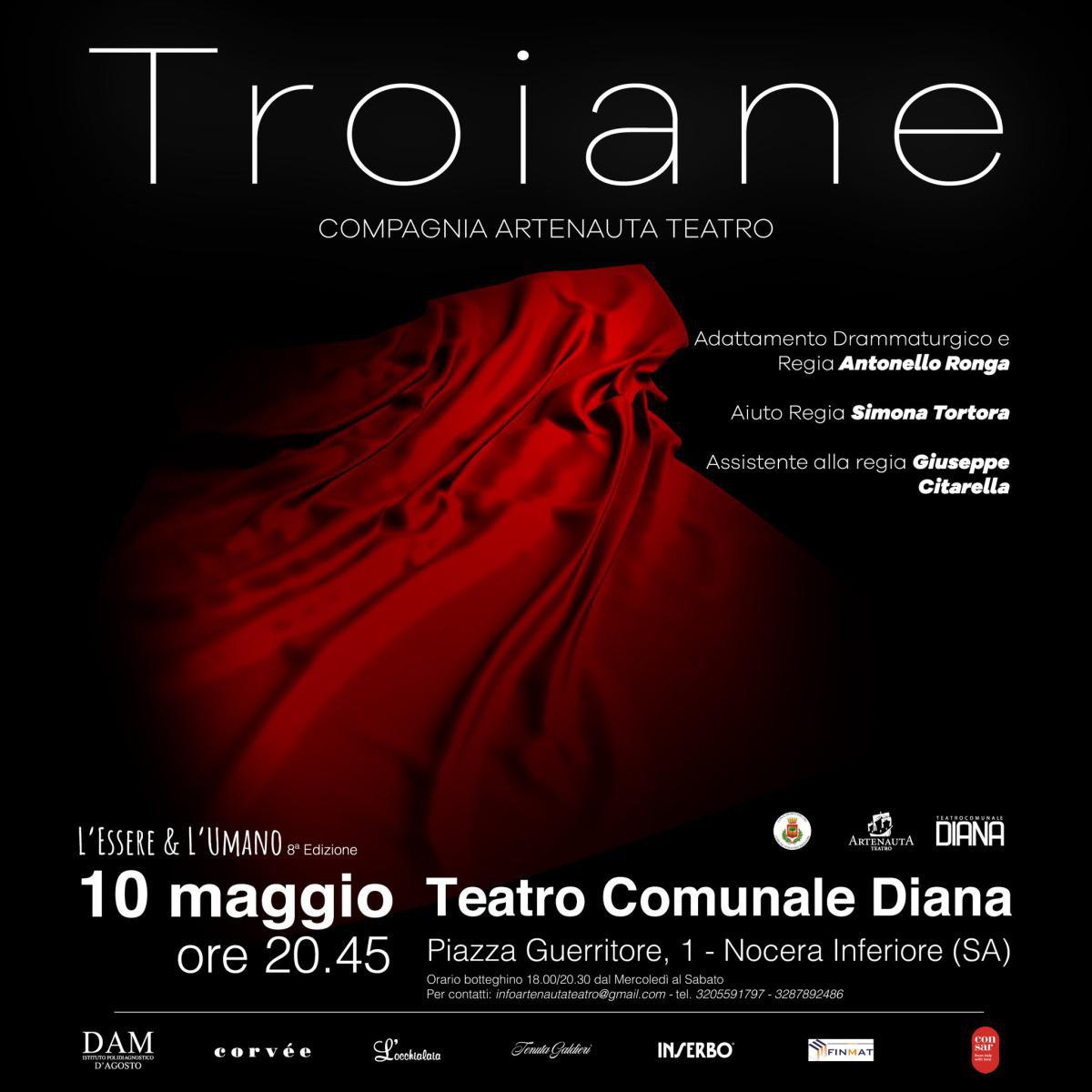 Troiane - L' Essere & L' Umano 8ª Edizione (inizio ore 20:45)