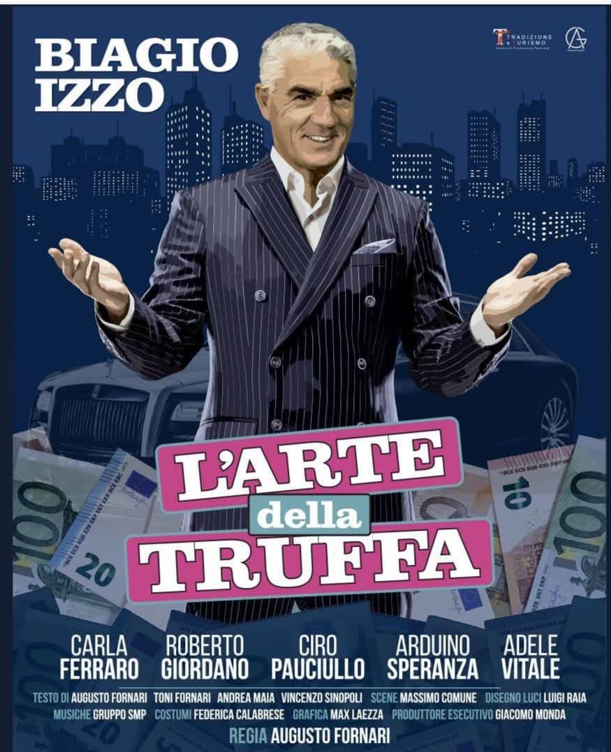 L'Arte della Truffa - Biagio Izzo (inizio ore 20:45)