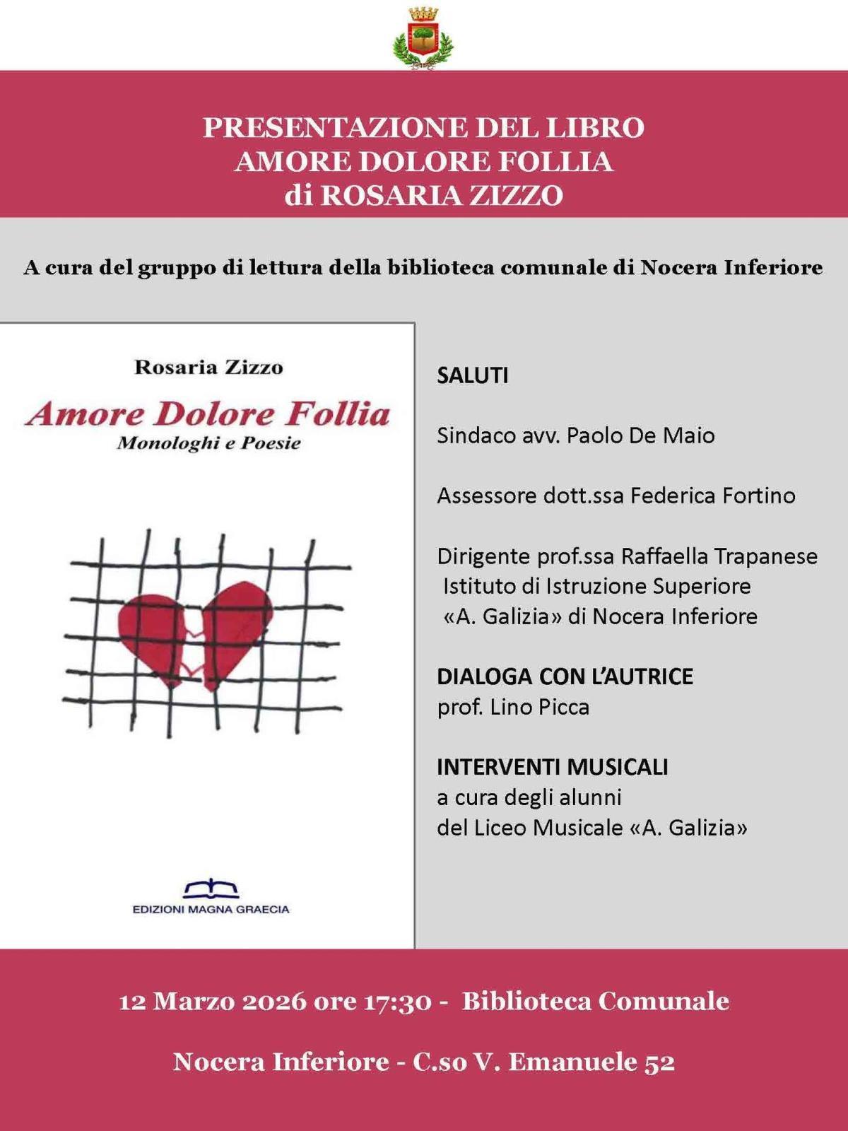 Presentazione del libro "Amore, dolore, follia" di Rosaria Zizzo (inizio ore 17:30)