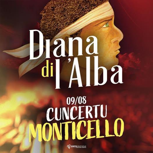 Diana di L' Alba | Cuncertu Monticello