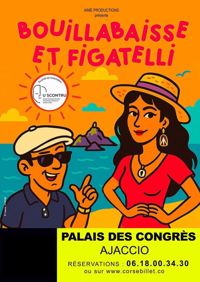 Bouillabaisse & Figatelli