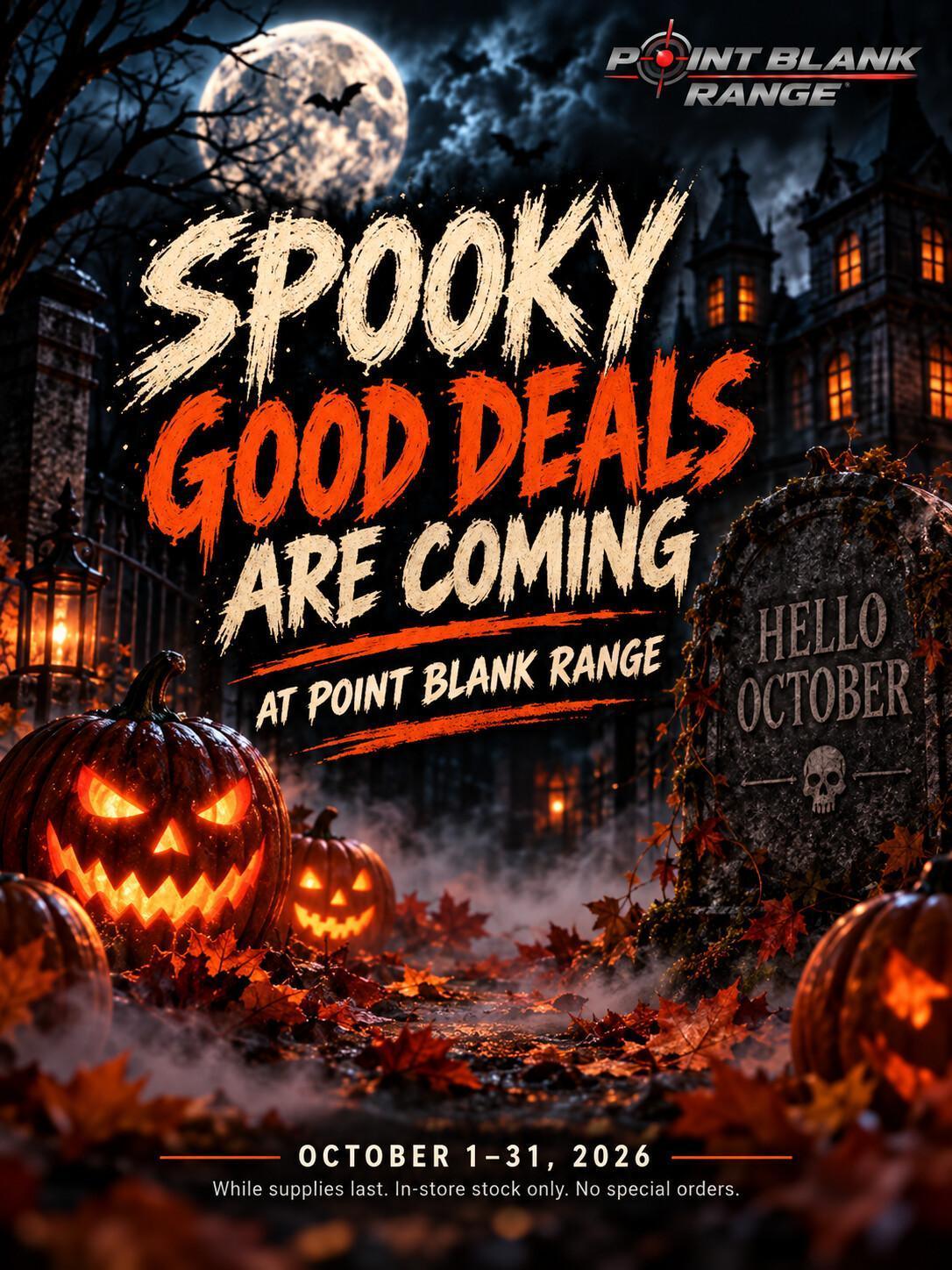 Spooky Good Deals Are Coming at Point Blank Range