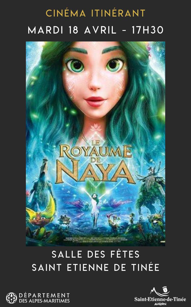 Cinéma Itinérant " Le Royaume de Naya " et "Sur les Chemins Noirs"