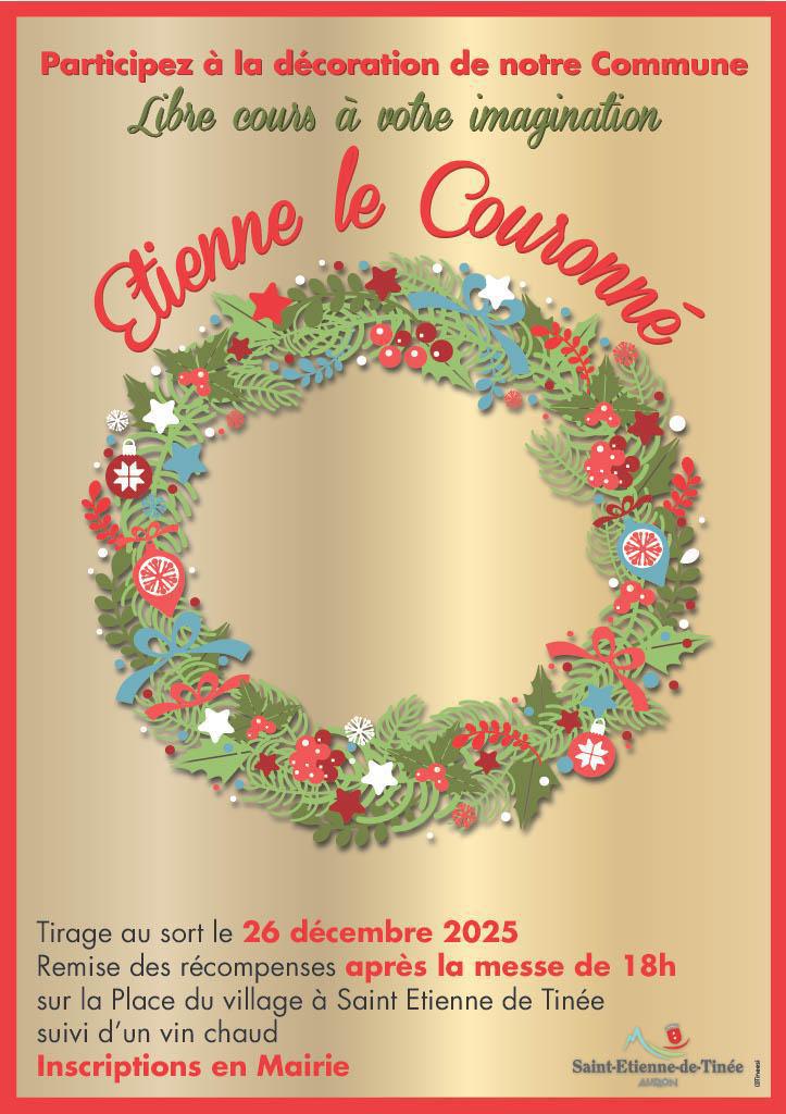 Etienne le Couronné, participez à la décoration de notre communes.
