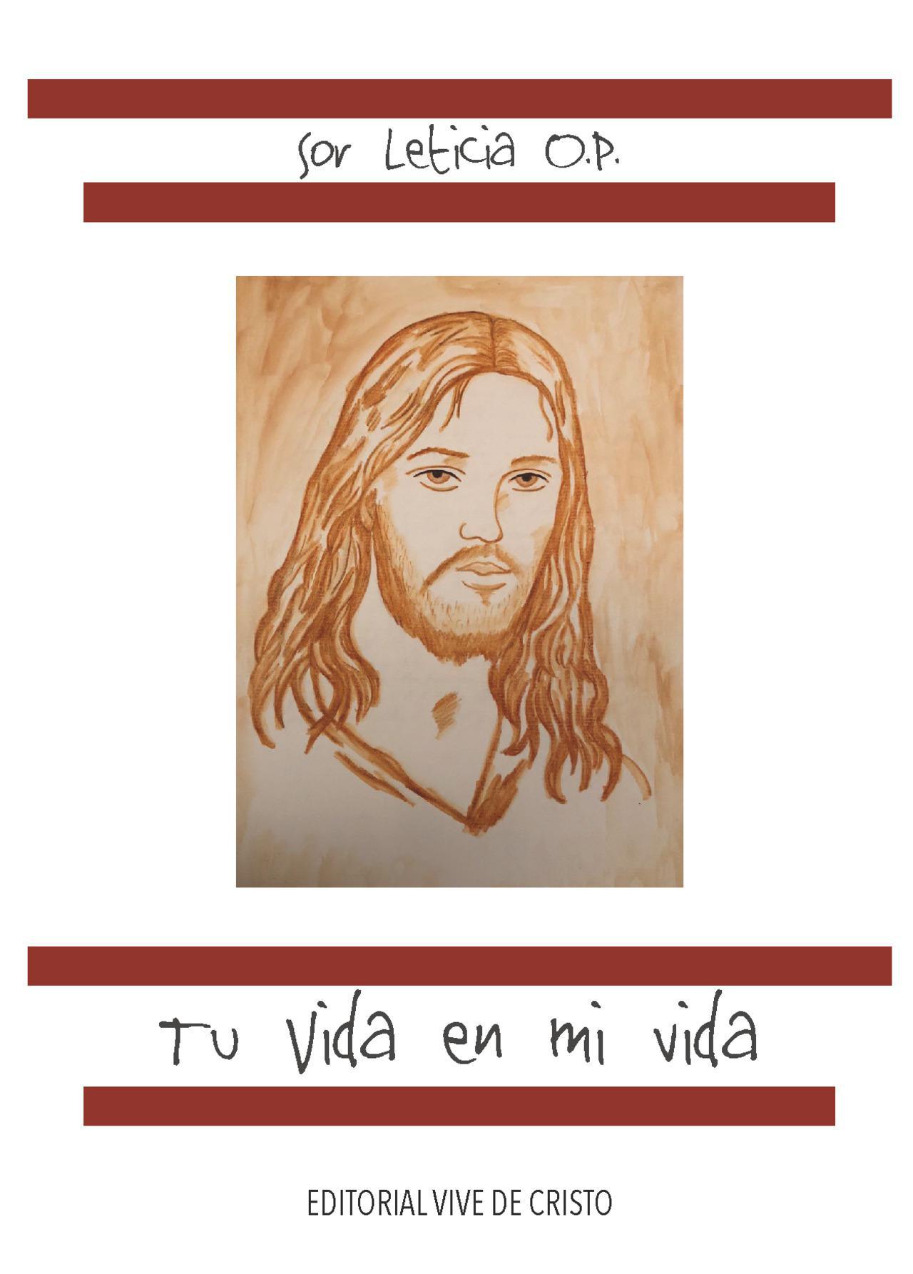 Tu Vida en mi vida - Sor Leticia OP