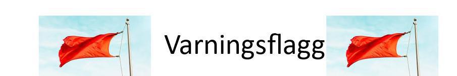 Varningssignaler och Berättelsemönster Varningssignaler och Berättelsemönster