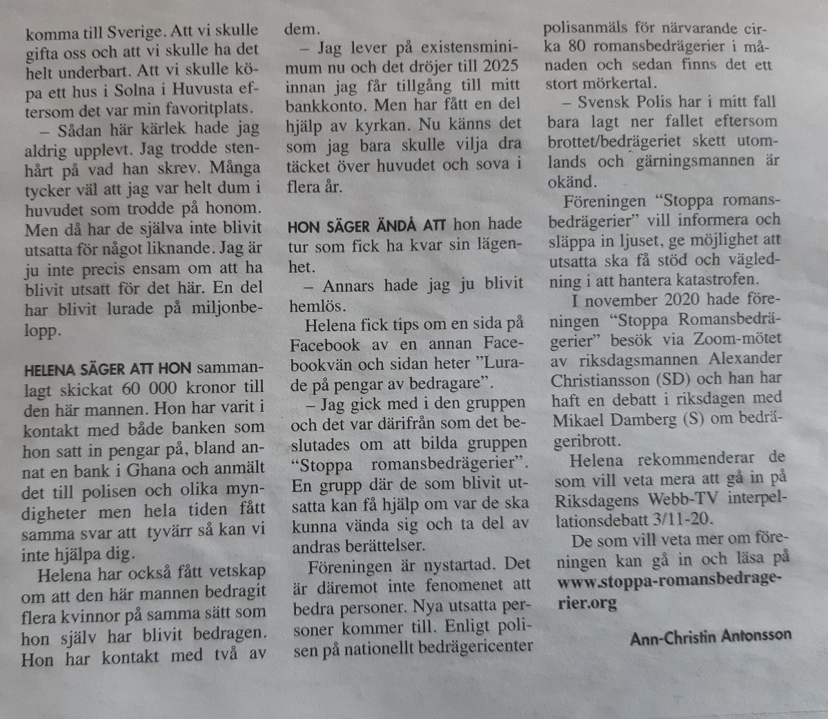 Tidningsartiklar från Sydsvenskan, Allas veckotidning, Örebro, Stenungsund, Expressen, Hemmets Journal, Göteborgsposten och Tranås-Posten Tidningsartiklar från Sydsvenskan, Allas veckotidning, Örebro, Stenungsund, Expressen, Hemmets Journal, Göteborgsposten och Tranås-Posten