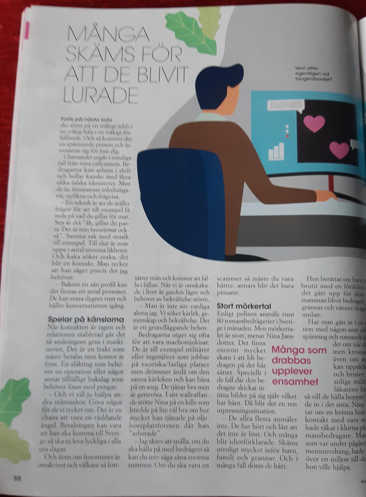 Tidningsartiklar från Sydsvenskan, Allas veckotidning, Örebro, Stenungsund, Expressen, Hemmets Journal, Göteborgsposten och Tranås-Posten Tidningsartiklar från Sydsvenskan, Allas veckotidning, Örebro, Stenungsund, Expressen, Hemmets Journal, Göteborgsposten och Tranås-Posten