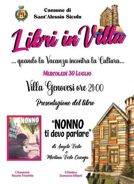 "Nonno ti devo parlare" di Angelo Vesto e Martina Vesto Cosenza (inizio ore 21.00)