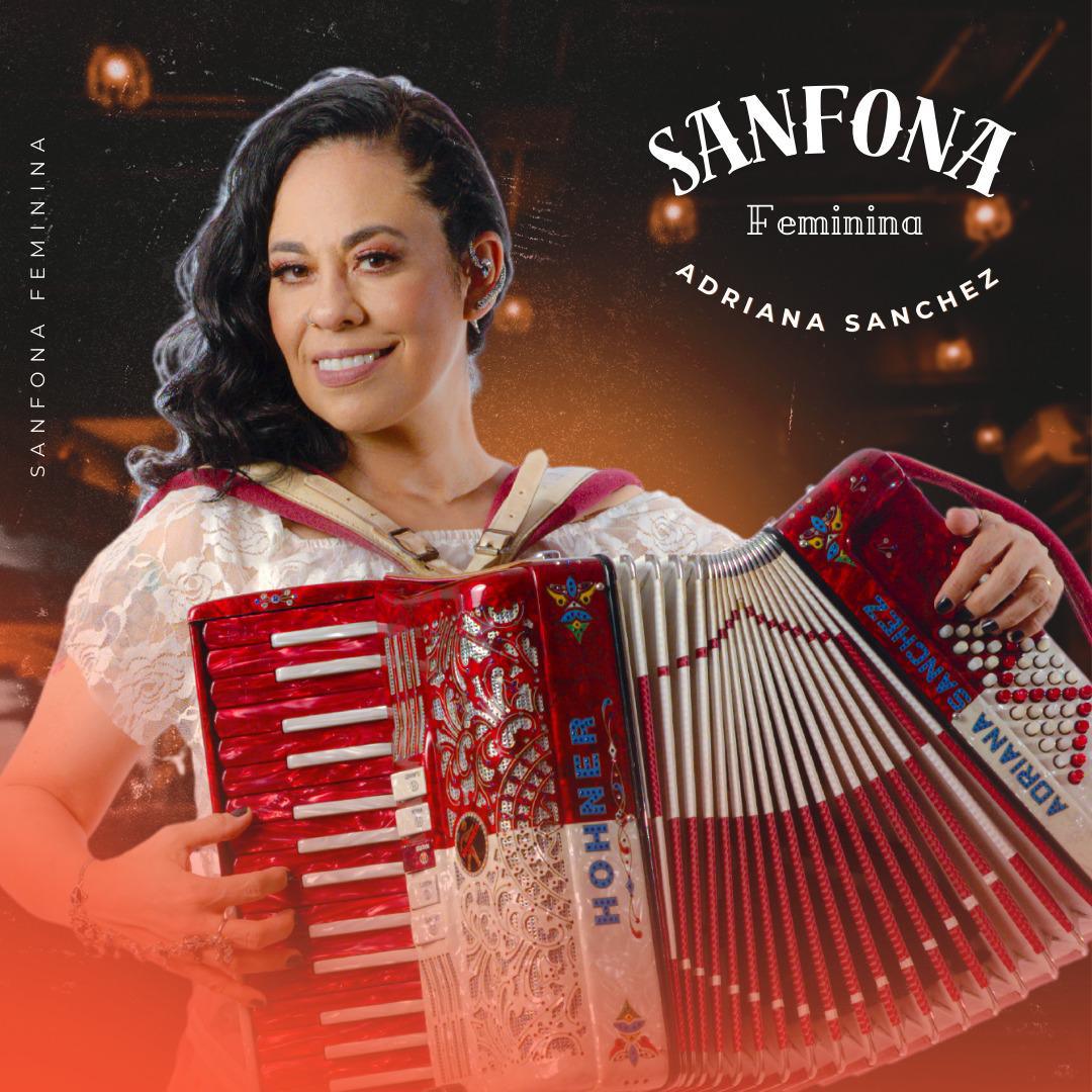 Adriana Sanchez lança duas músicas do projeto Sanfona Feminina