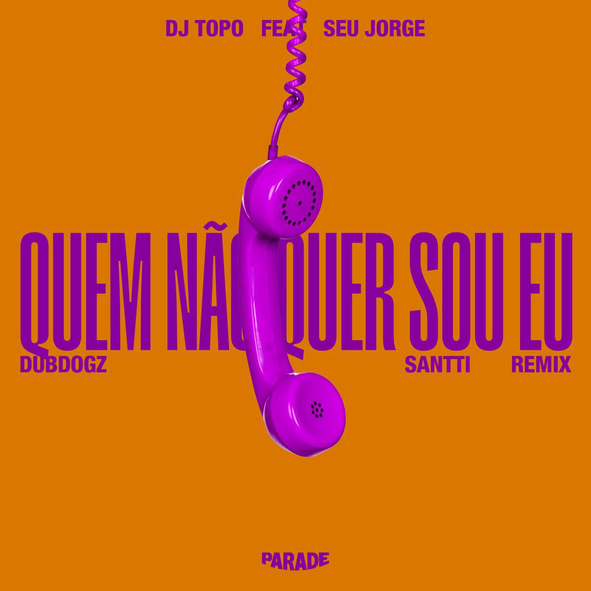 "Quem Não Quer Sou Eu" ganha remix oficial para pistas de música eletrônica por Dubdogz e Santti