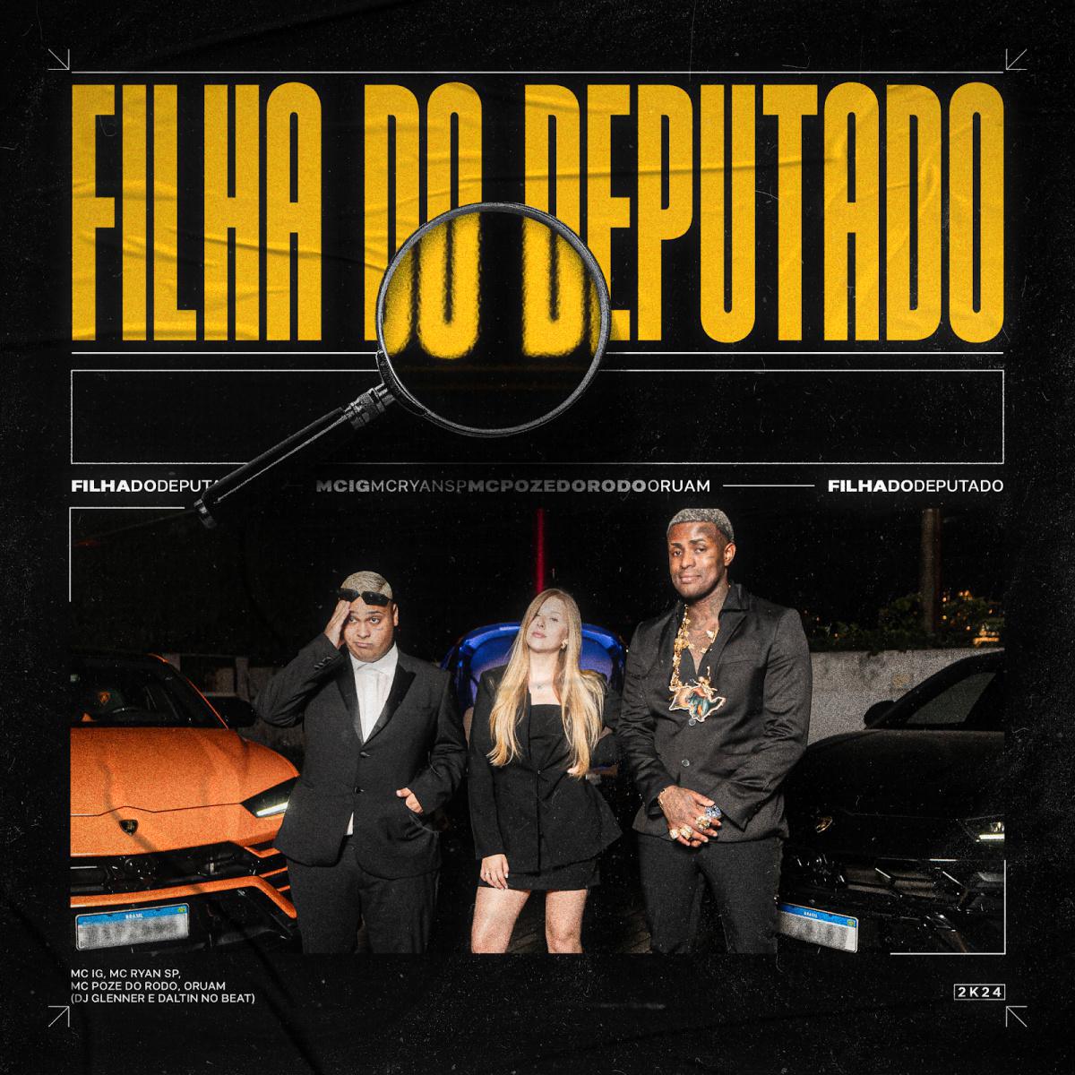  MC Ryan SP e MC IG lançam juntos o single "Filha do deputado"