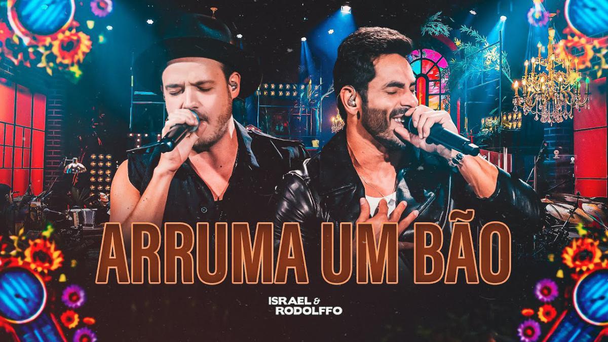 Israel & Rodolffo - Arruma Um Bão (Termômetro) - Música e Letra