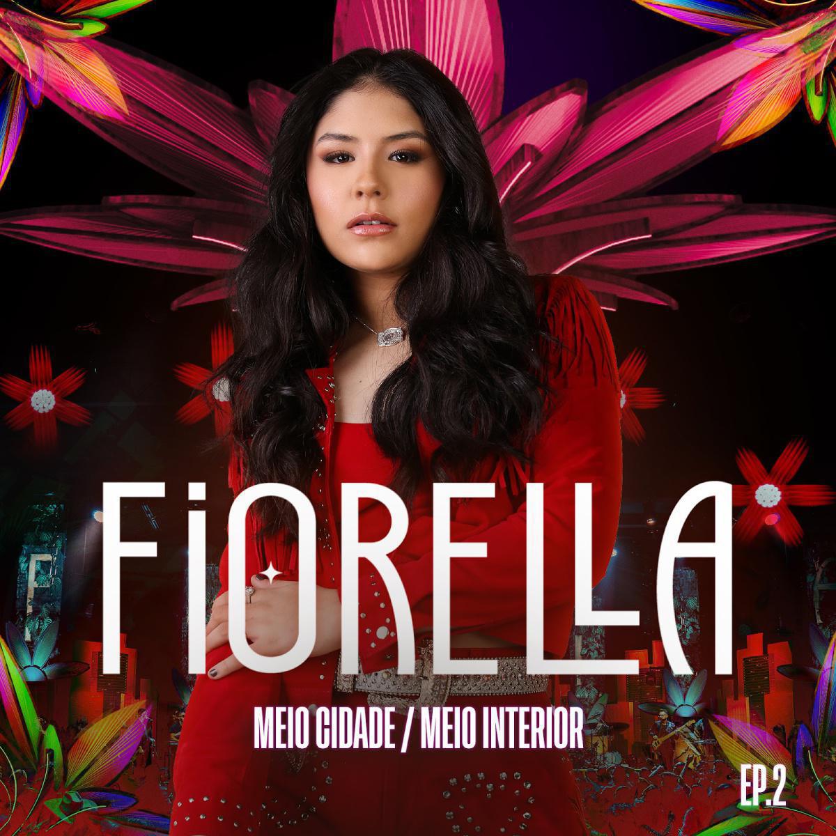 Meio Cidade, Meio Interior: Fiorella lança segundo EP Meio Cidade, Meio Interior: Fiorella lança segundo EP