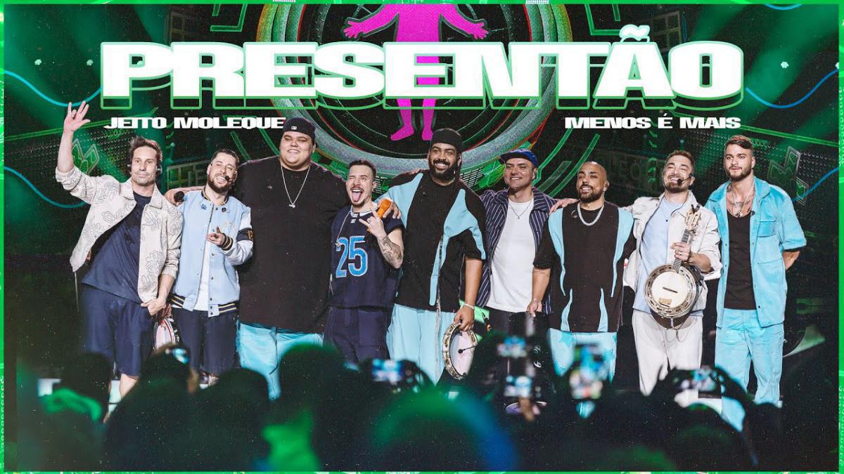Presentão - Jeito Moleque + Menos é Mais - Música e Letra Presentão - Jeito Moleque + Menos é Mais - Música e Letra