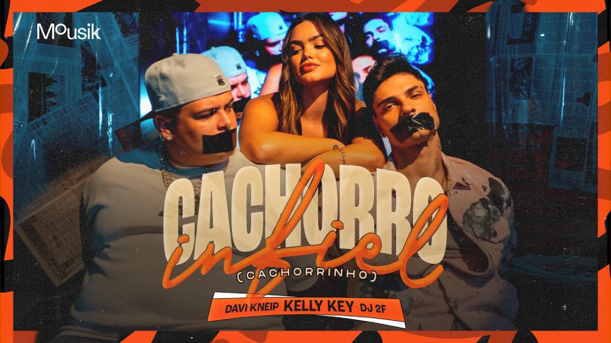 Cachorro Infiel (Cachorrinho) - Kelly Key, Davi Kneip e DJ 2F - Música e Letra