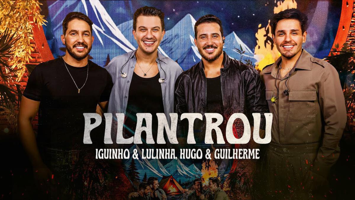 Pilantrou - Iguinho e Lulinha, Hugo & Guilherme - Música e Letra Pilantrou - Iguinho e Lulinha, Hugo & Guilherme - Música e Letra