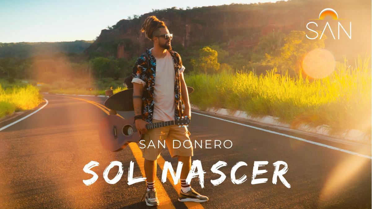 Sol Nascer - San Donero Sol Nascer - San Donero