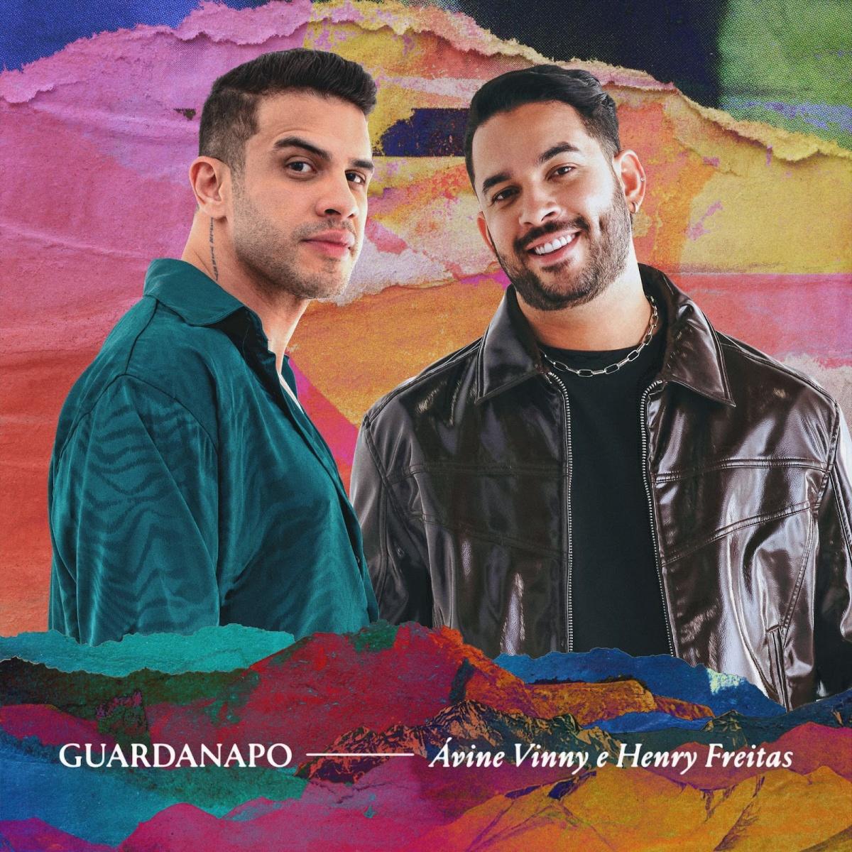 "Guardanapo": novo single de Ávine Vinny conta com participação de Henry Freitas "Guardanapo": novo single de Ávine Vinny conta com participação de Henry Freitas