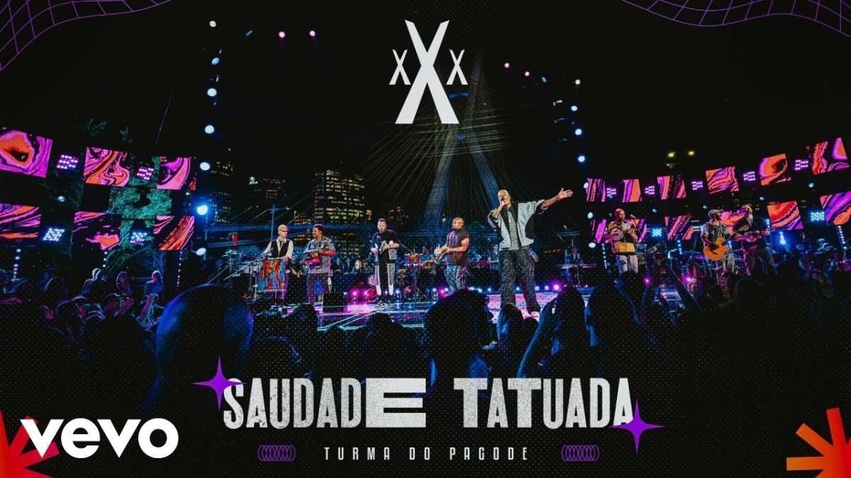 Saudade Tatuada - Turma do Pagode - Música e Letra