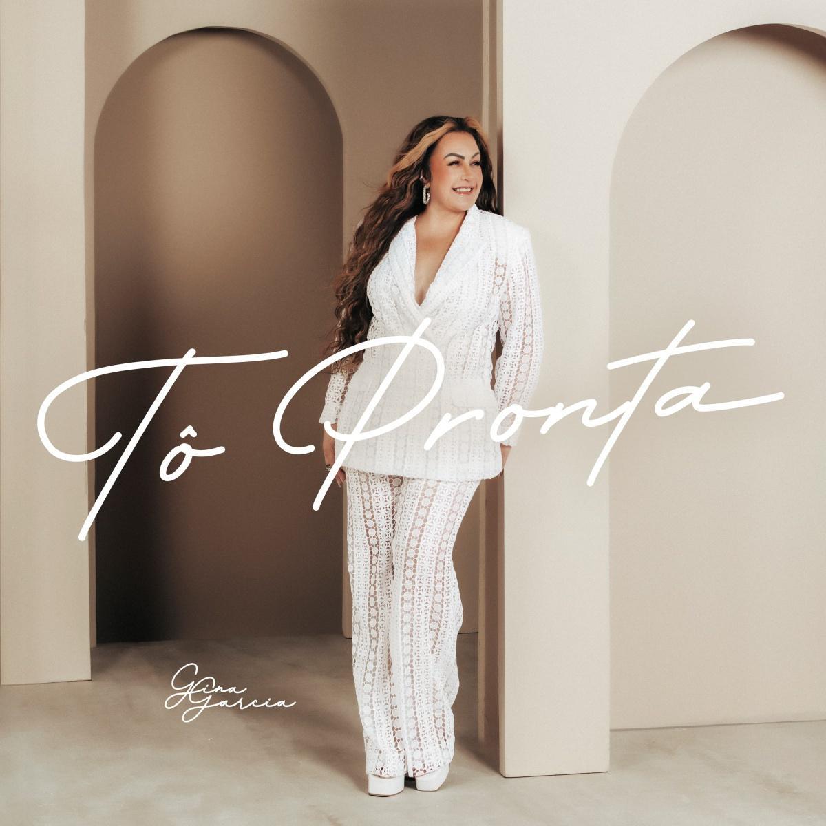 Gina Garcia divulga primeiro álbum solo "Tô Pronta" completo nas plataformas digitais