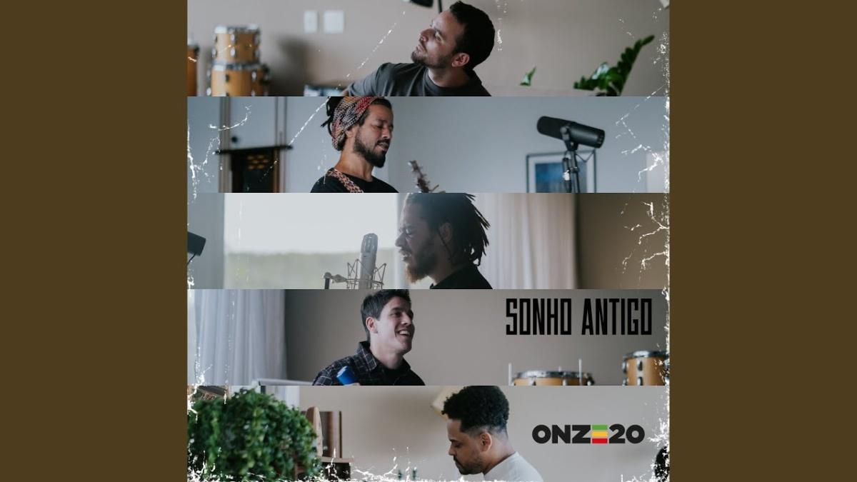 Sonho Antigo - Onze:20 - Música e Letra