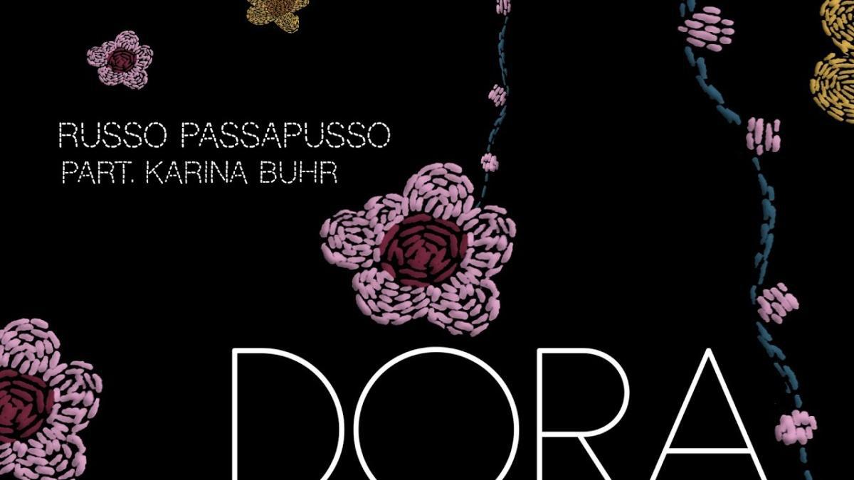 Dora - Russo Passapusso, Karina Buhr - Música e Letra