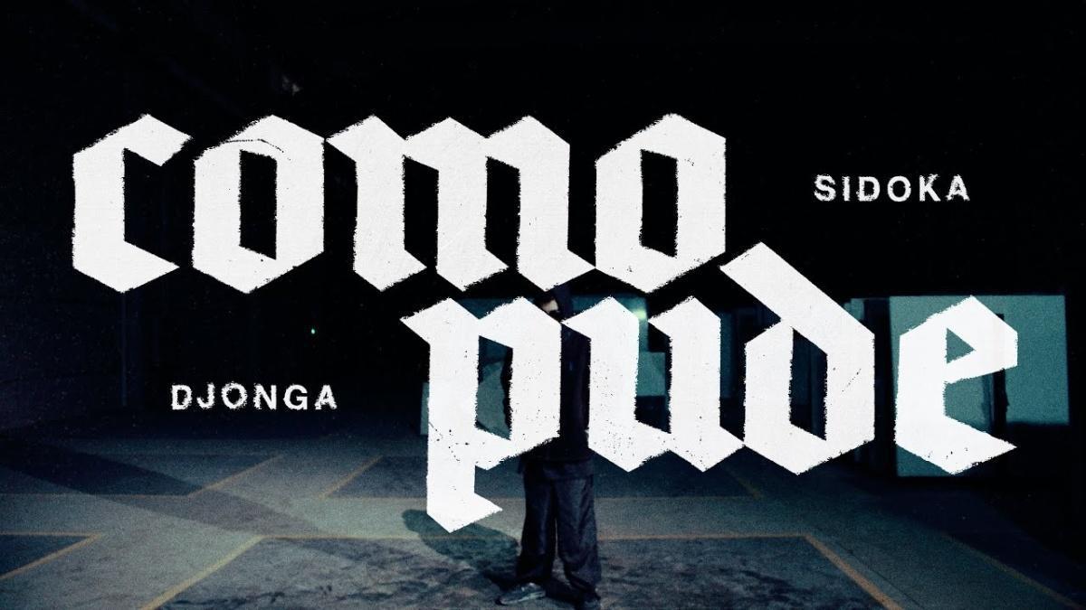 COMO PUDE - Sidoka, Djonga - Música e Letra