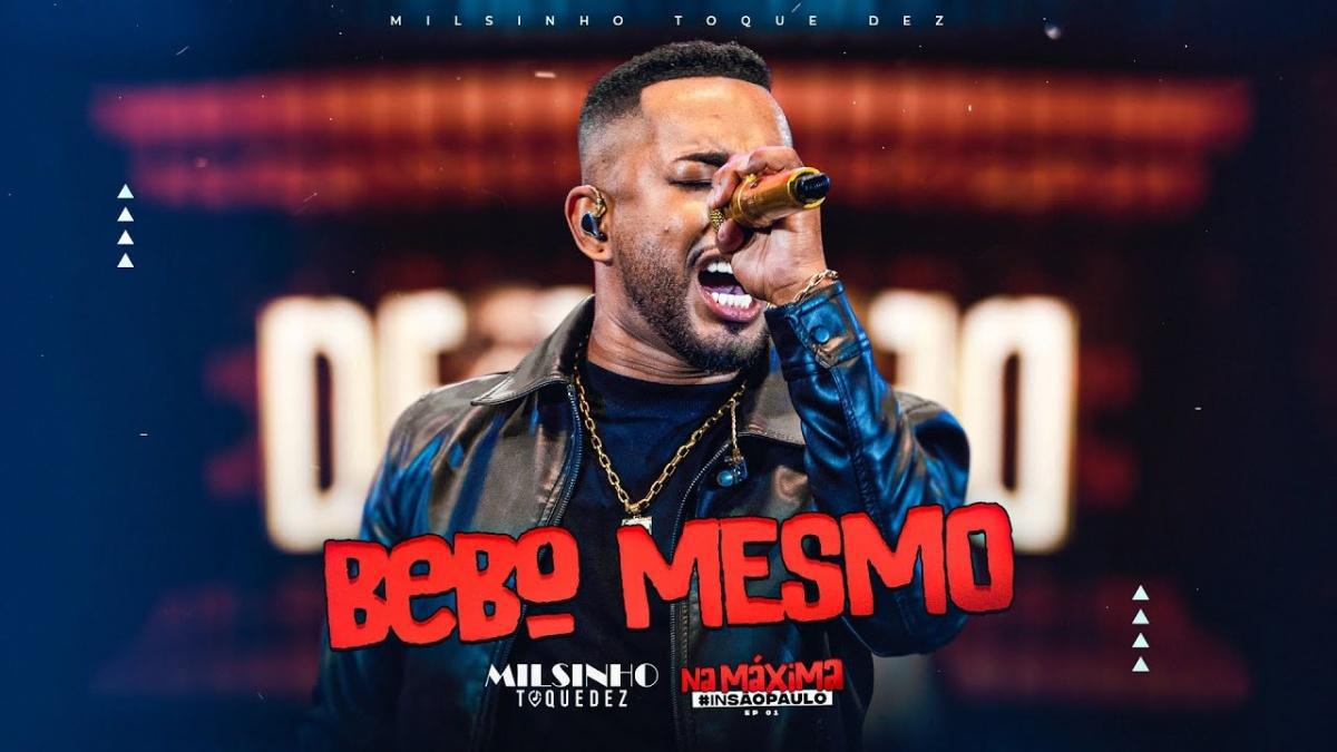 Bebo Mesmo - Toque Dez - Música e Letra