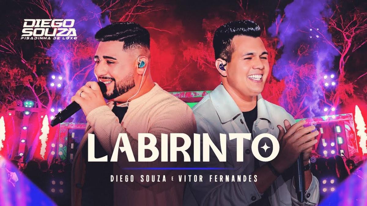 LABIRINTO - Diego Souza , Pisadinha De Luxo‬ e ‪Vitor Fernandes - Música e Letra