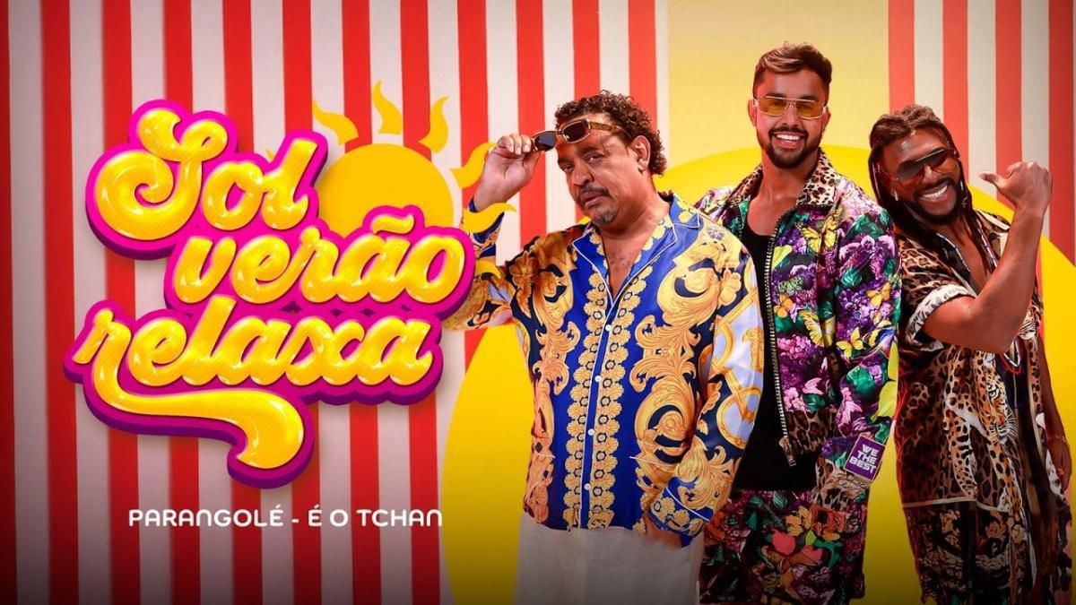 Sol, Verão, Relaxa - Parangolé e É O Tchan - Música e Letra