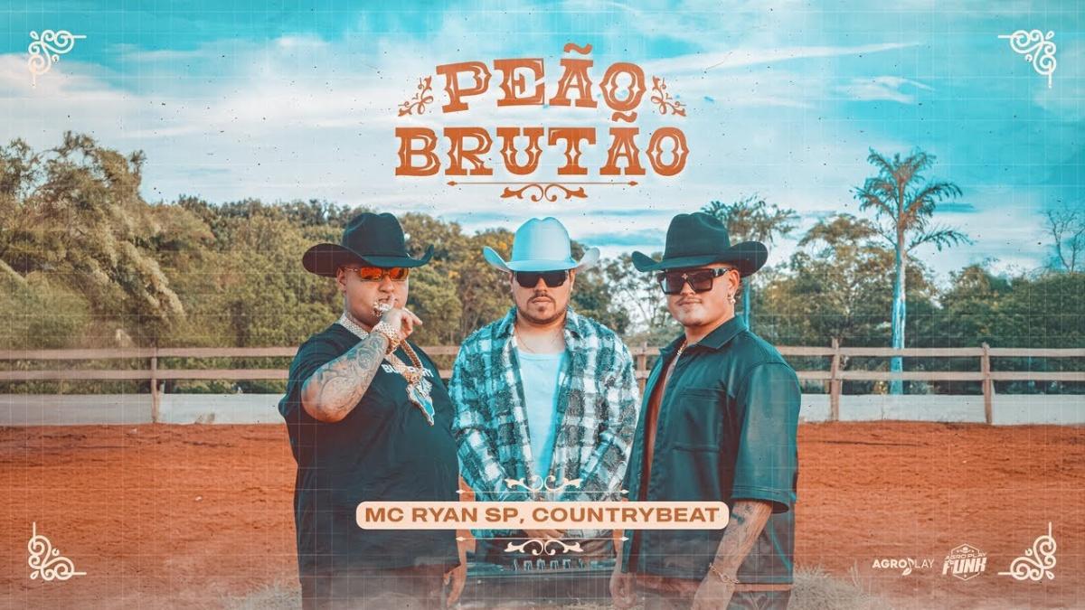 PEÃO BRUTÃO - ‪Country Beat, ‪MC Ryan SP‬ - Música e Letra