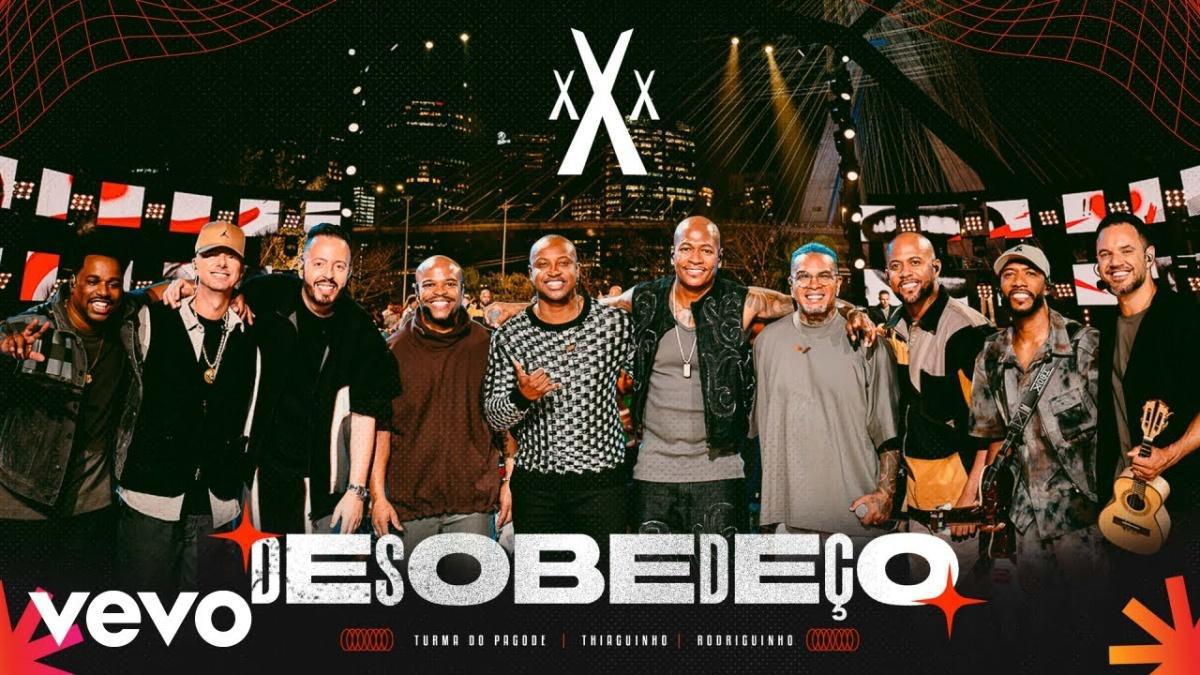 Desobedeço - Turma do Pagode, Thiaguinho, Rodriguinho - Música e Letra