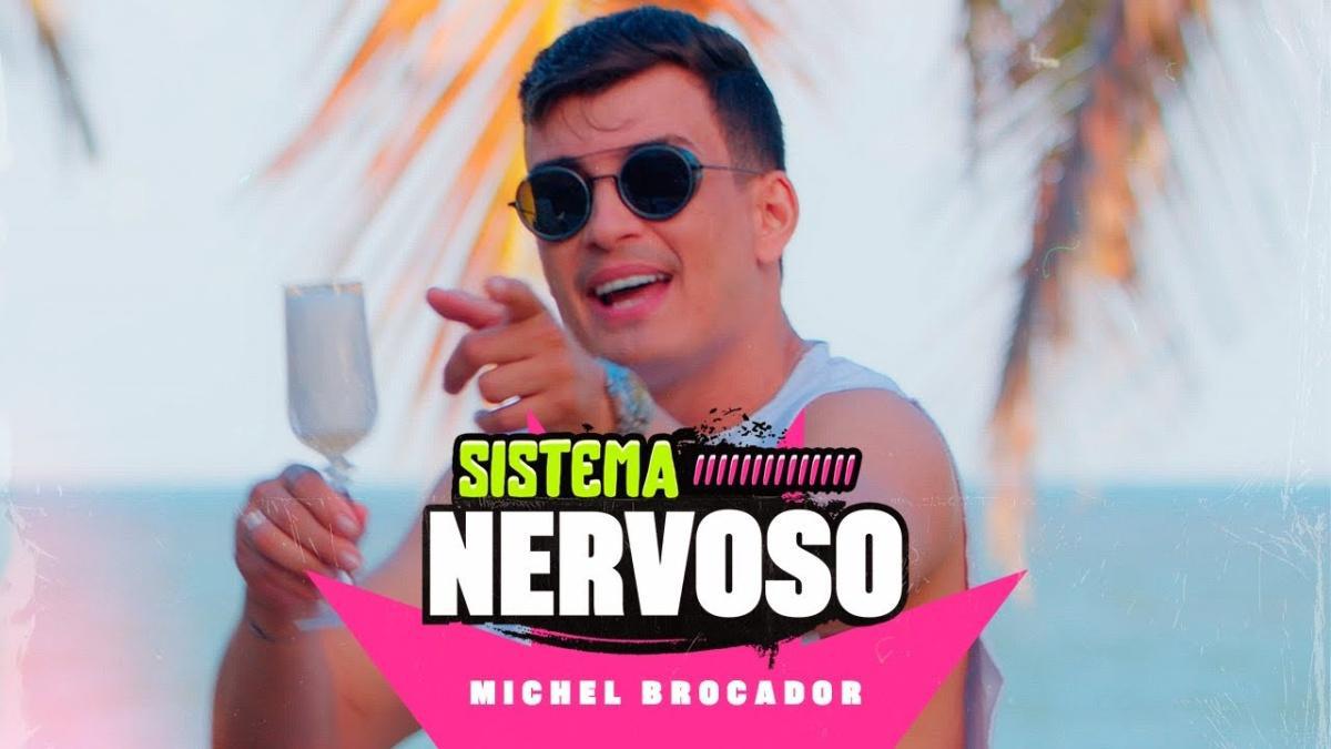 Sistema Nervoso - Michel Brocador - Música e Letra