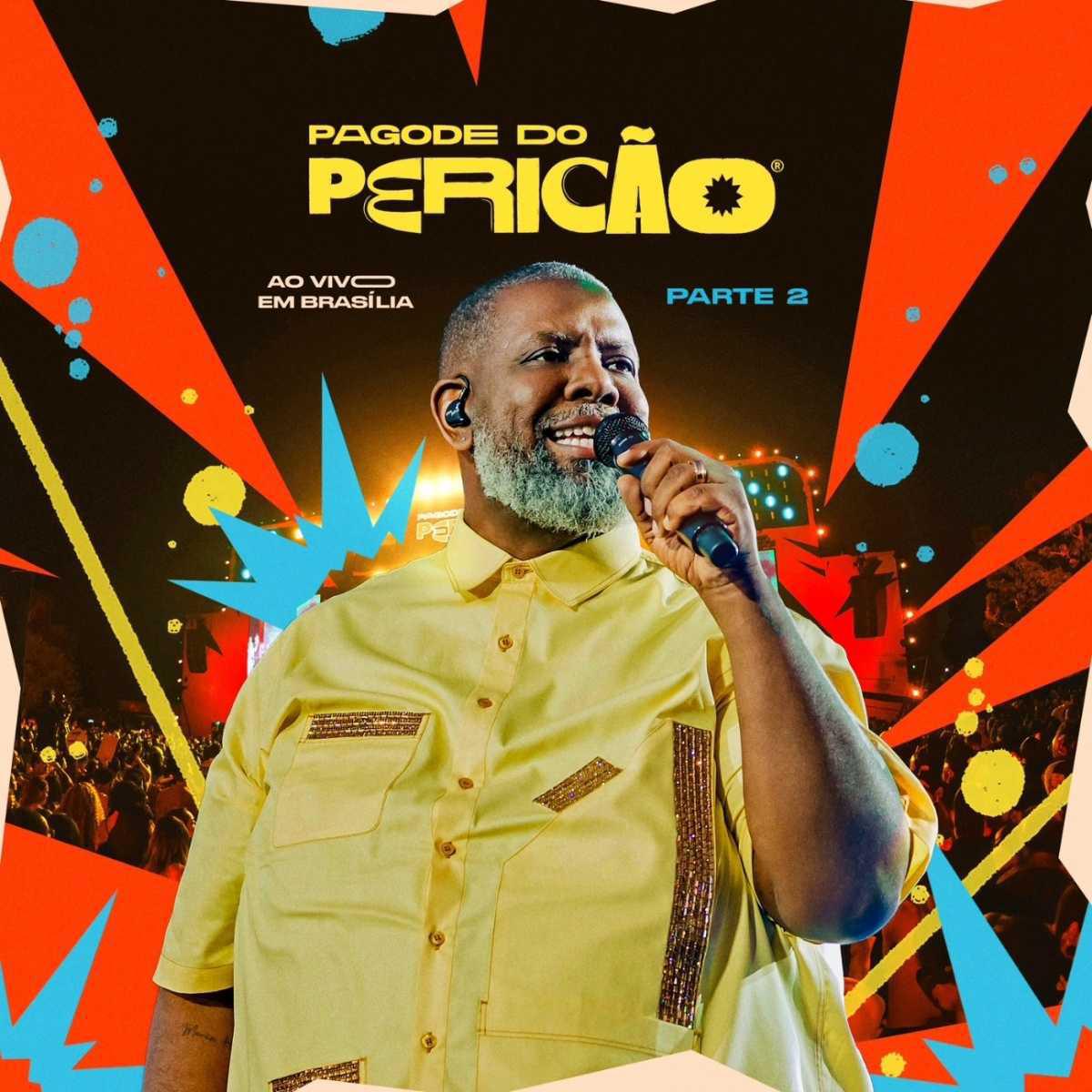 Péricles lança segunda parte do Pagode do Pericão gravado em Brasília Péricles lança segunda parte do Pagode do Pericão gravado em Brasília