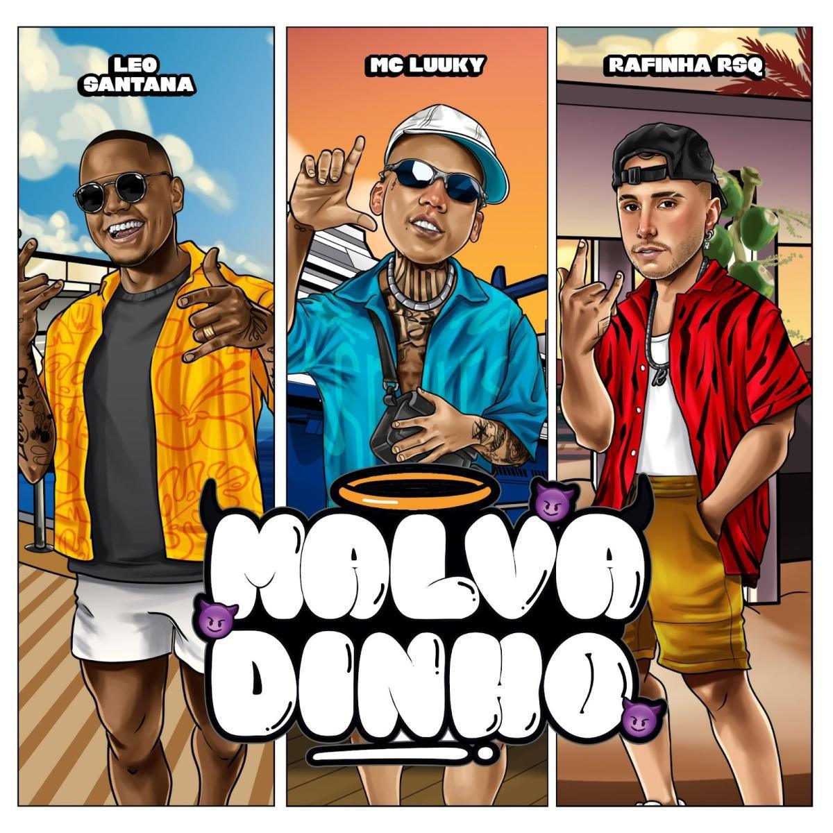 Léo Santana e MC Luuky lançam versão de "Malvadinho"  Léo Santana e MC Luuky lançam versão de "Malvadinho"