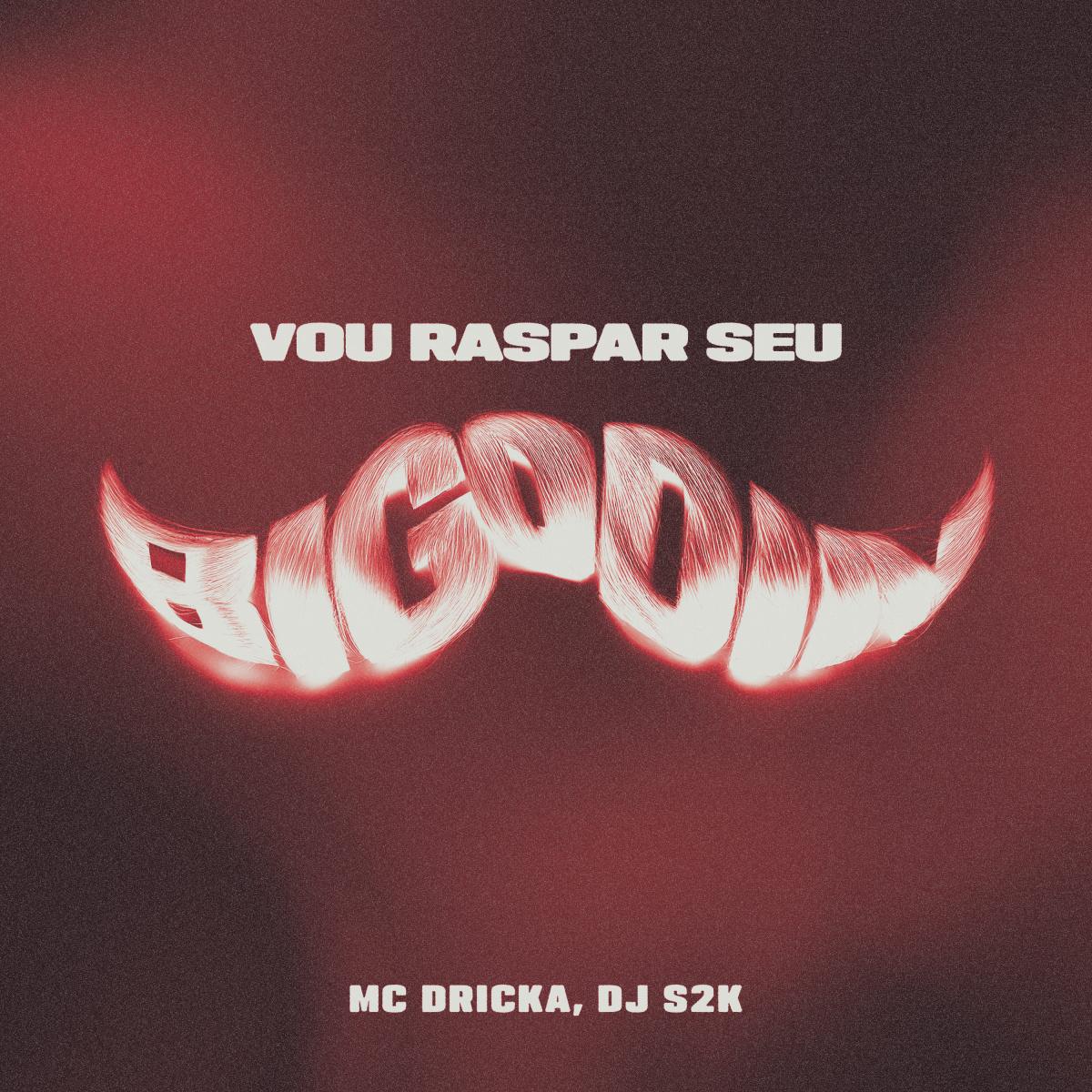 MC Dricka viraliza novo hit 'Vou Raspar Seu Bigodin', em apenas 24 horas de lançamento