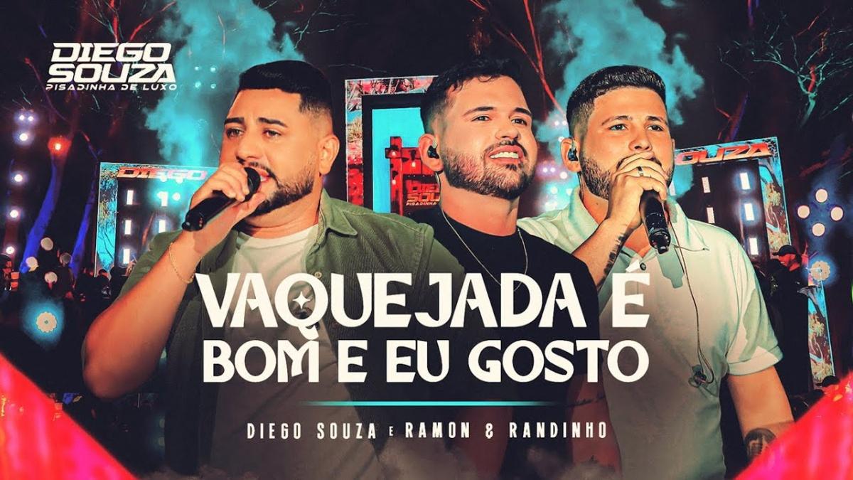 VAQUEJADA É BOM E EU GOSTO - Diego Souza, Pisadinha De Luxo‬ e ‪Ramon e Randinho‬ - Música e Letra