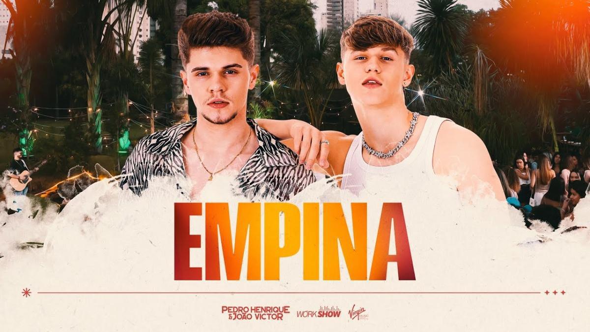 EMPINA - Pedro Henrique e João Victor - Música e Letra EMPINA - Pedro Henrique e João Victor - Música e Letra