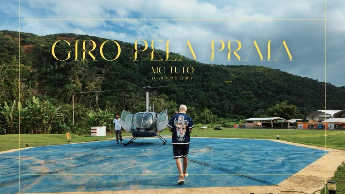 Giro pela Praia - MC Tuto - Música e Letra