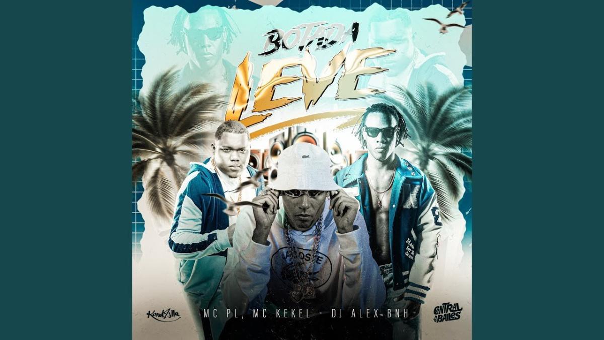 Botada Leve - Dj Alex BNH, Mc Kekel - Música e Letra
