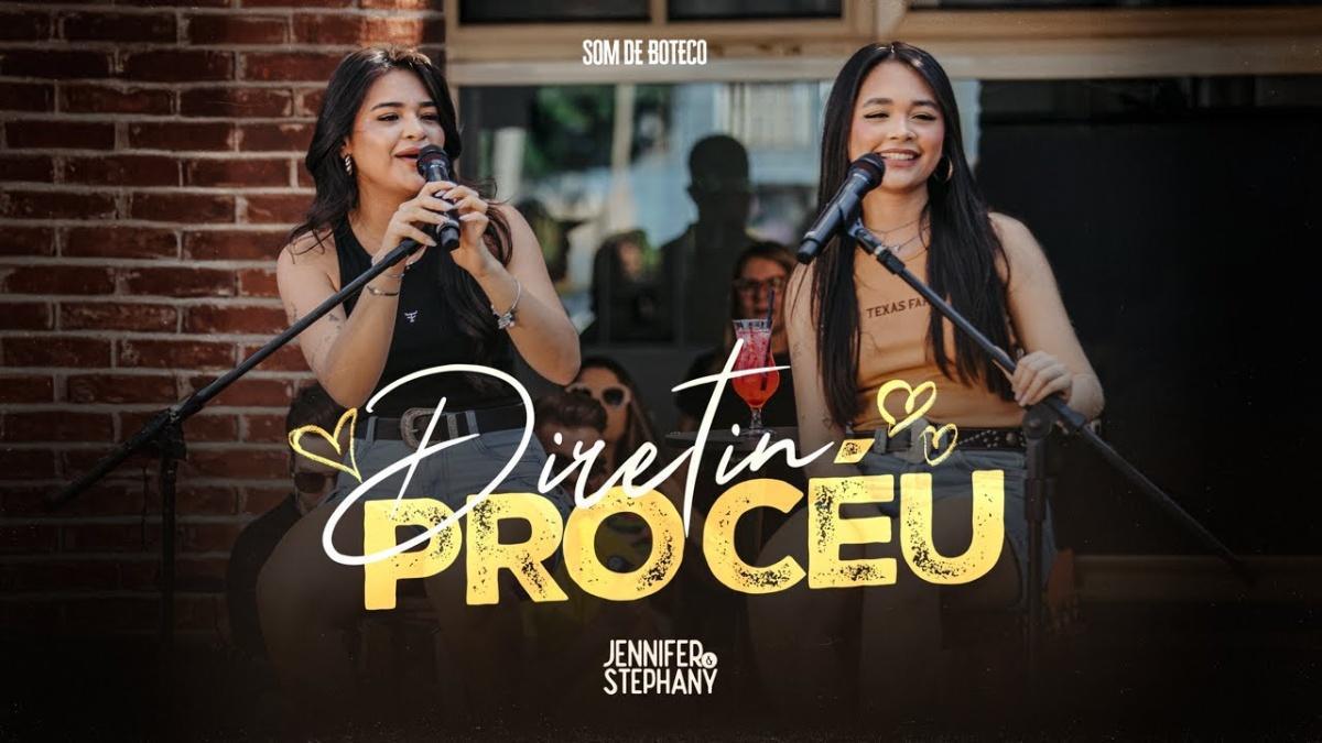 Diretin Pro Céu - Jennifer e Stephany - Música e Letra