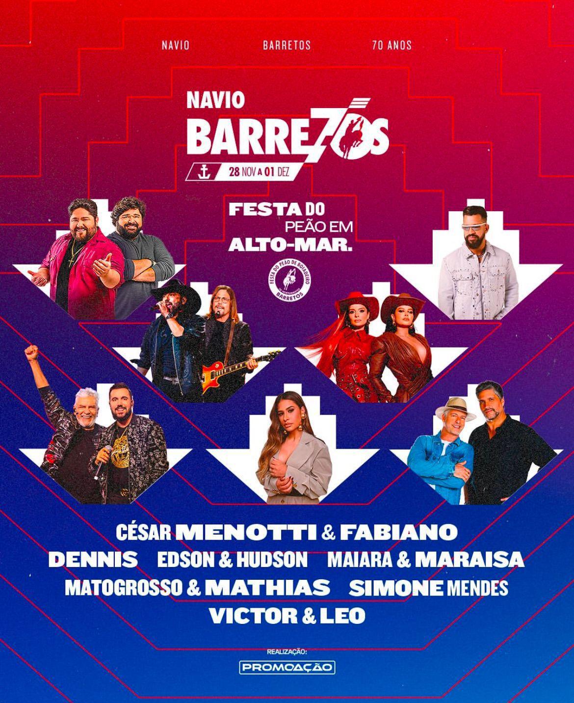 Navio Barretos 70 Anos: César Menotti & Fabiano, Dennis, Edson & Hudson, Maiara & Maraisa e muito mais são confirmados na festa histórica em alto-mar