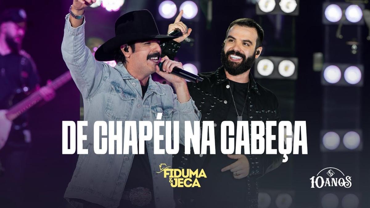 De Chapéu na Cabeça - Fiduma & Jeca - Música e Letra