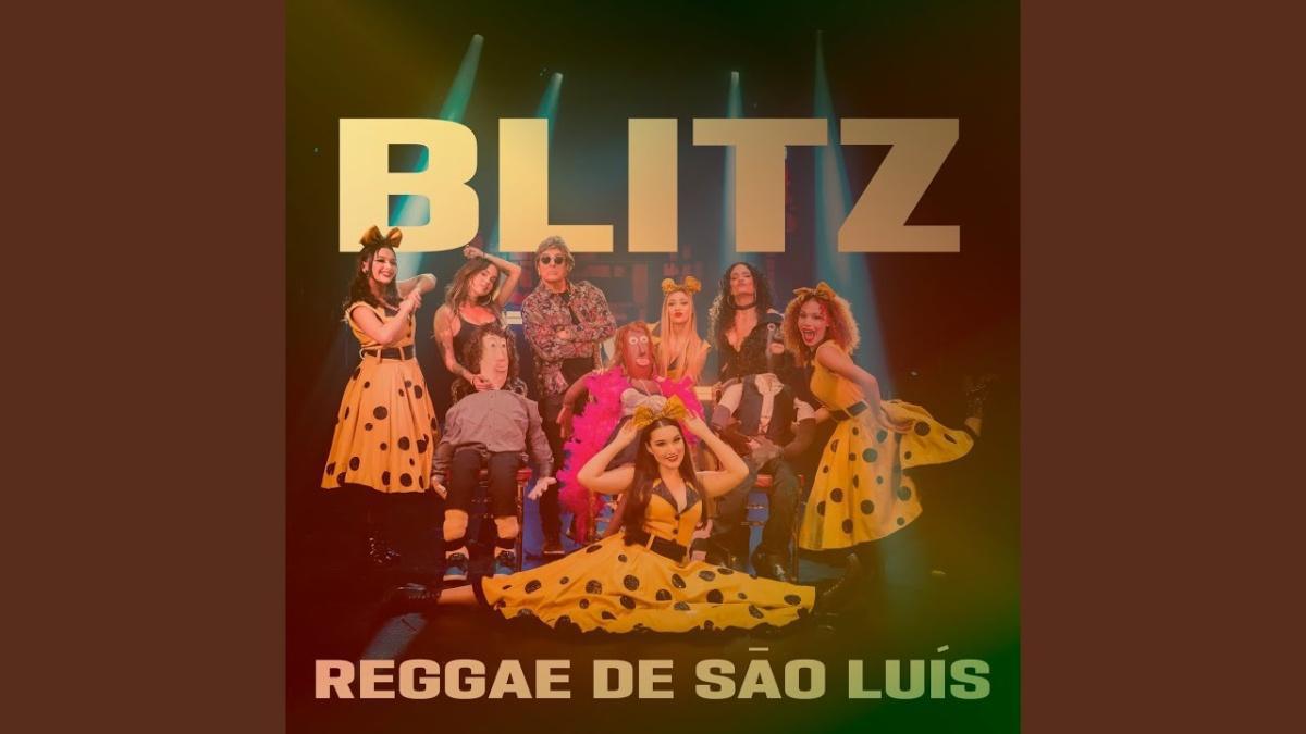 Reggae de São Luís - Blitz - Música e Letra